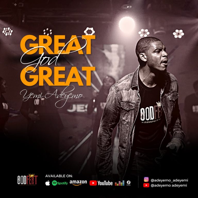 Download Mp3: Yemi Adeyemo - Great God Great (Mp3, Video)
