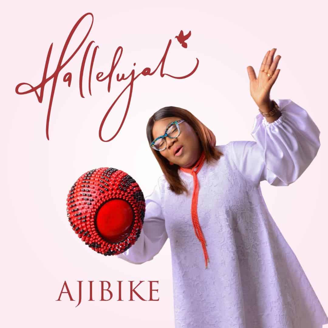 Download Mp3: Ajibike - Hallelujah