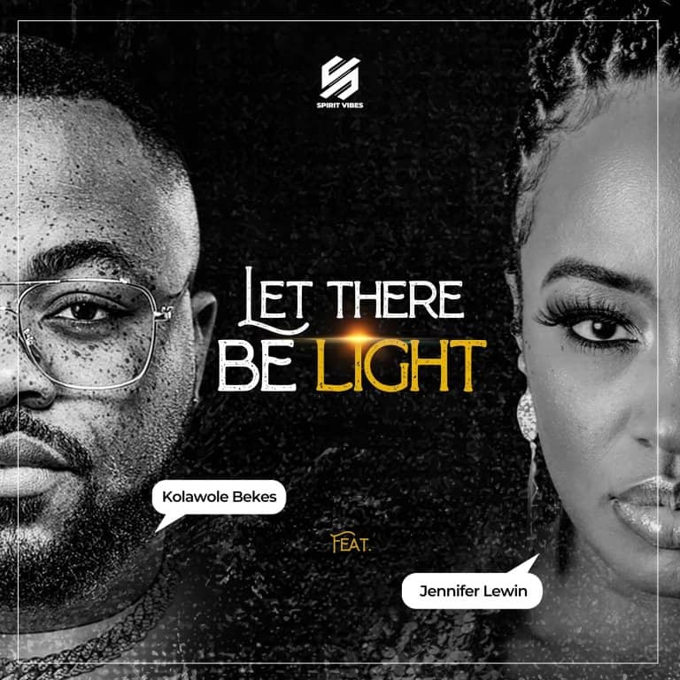 Download Mp3: Kolawole Bekes - Let there Be Light ft Jennifer Lewin