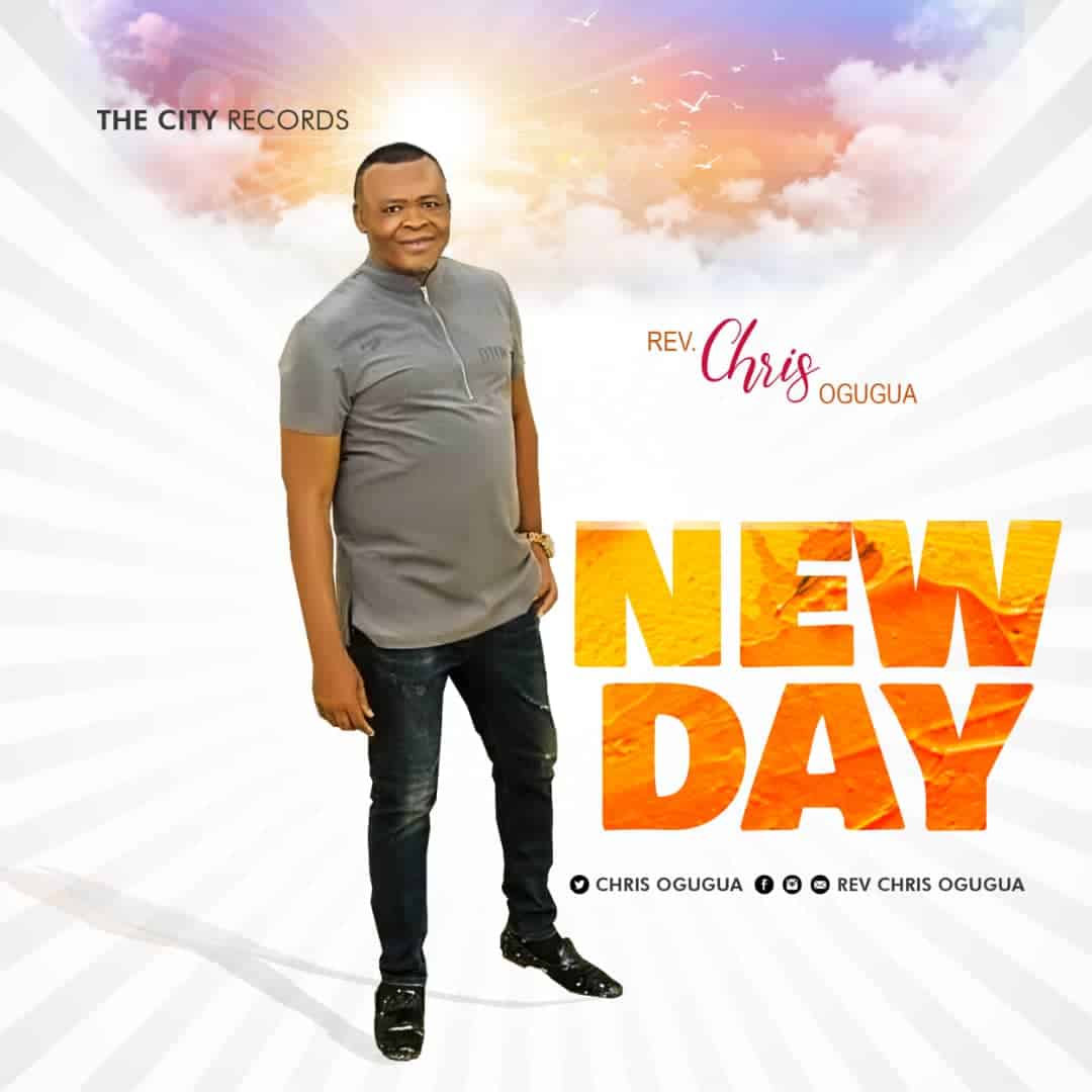 Download Mp3: Chris Ogugua - New Day 