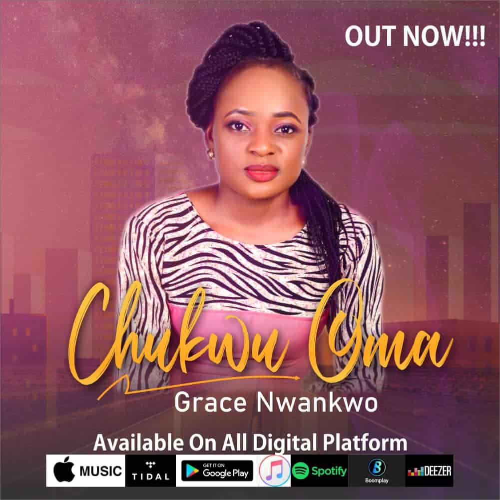 Download Mp3: Grace Nwankwo - Chukwu Oma Download Mp3: Grace Nwankwo - Chukwu Oma
