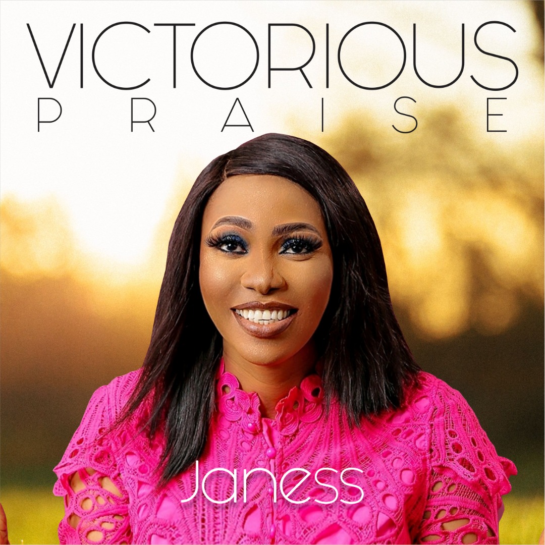 Download Mp3: Janess - Victorious Praise Download Mp3: Janess - Victorious Praise