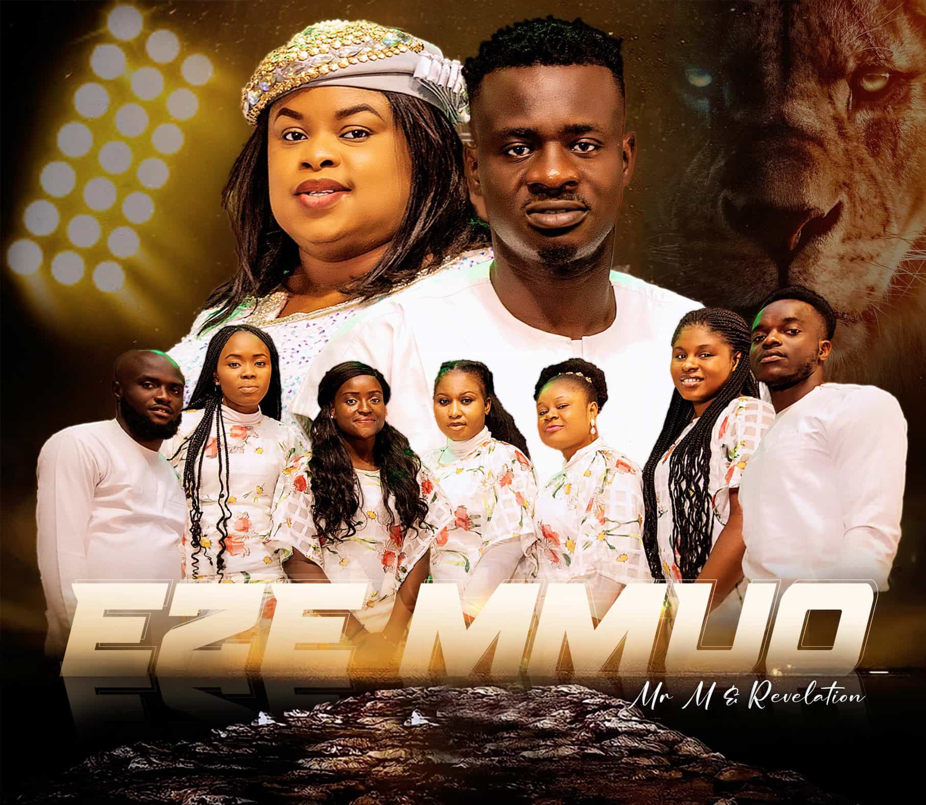 Download Mp3: Mr M & Revelation - Eze Mmuo