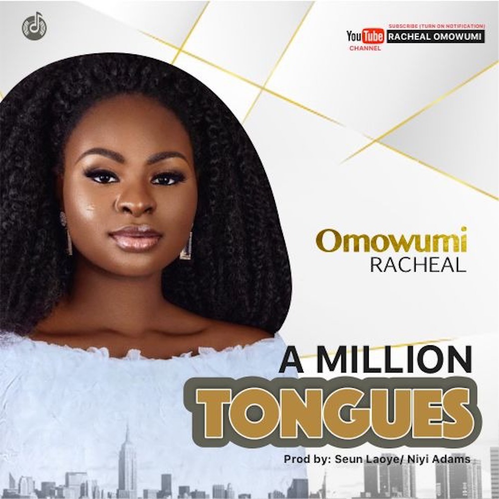 Download Mp3: Omowumi Rachel - A Million Tongues