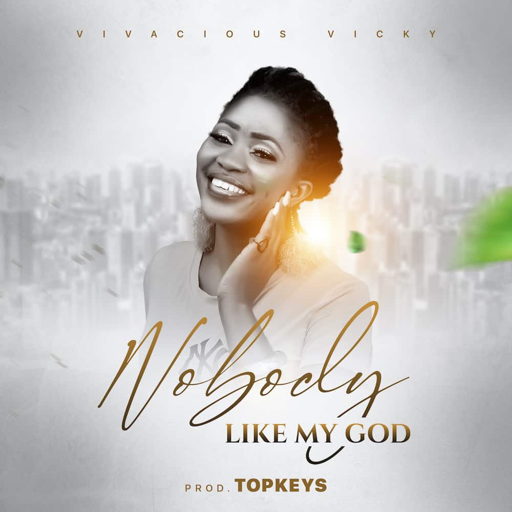 Download Mp3: Vivacious Vicky - Nobody Like My God