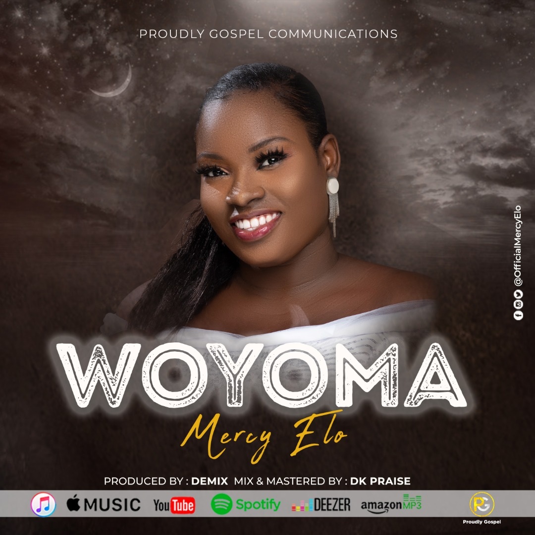 Download Mp3: Mercy Elo - Woyoma