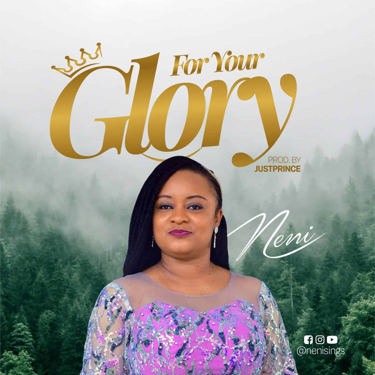 Download Mp3: Neni - For Your Glory
