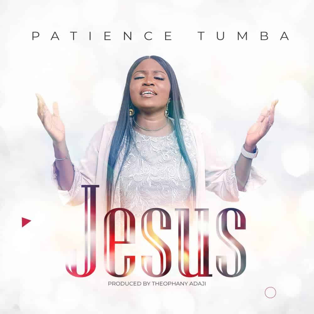 Download Mp3: Patience Tumba - Jesus