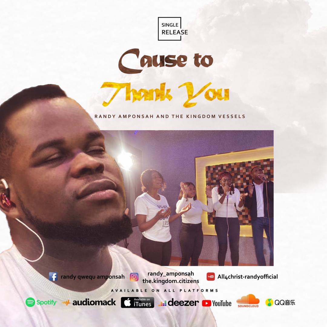 Download Mp3: Randy Amponsah - Cause To Thank You