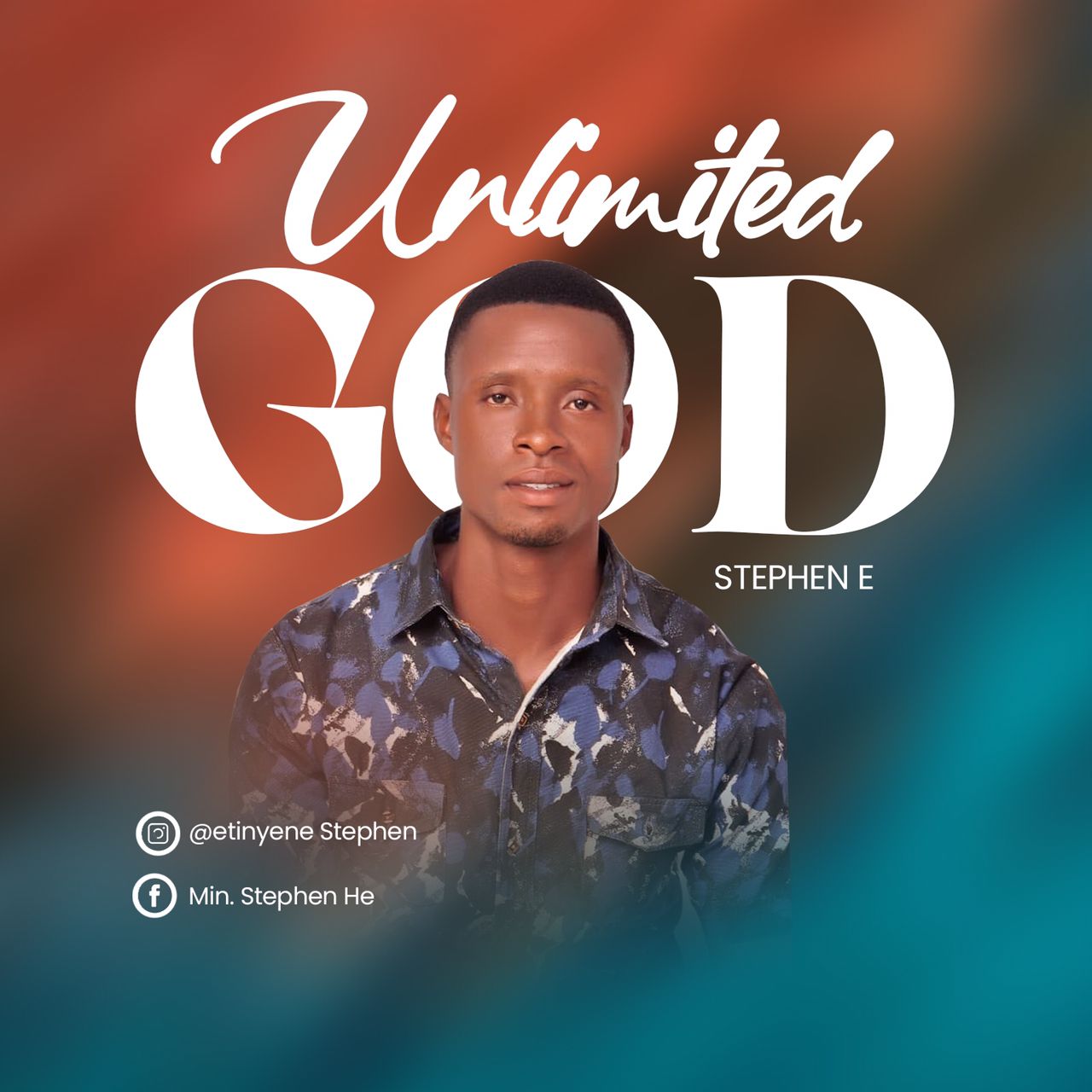 Download Mp3: Stephen E - Unlimited God