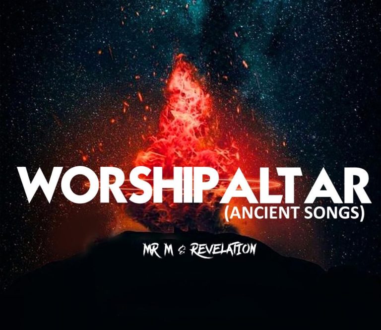 Download Mp3 Mr M & Revelation - Worship Altar (Ancient Songs)