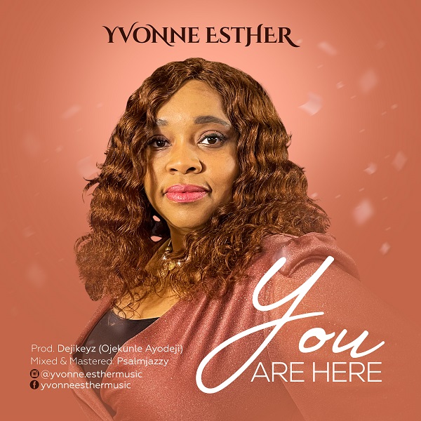 Download Mp3: Yvonne Esther - You Are Here