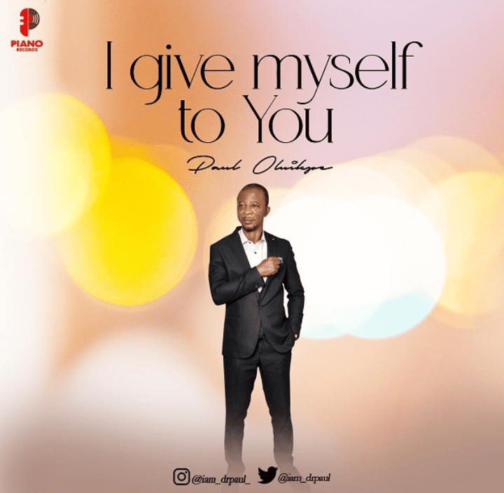 Download Mp3: Paul Oluikpe - I Give Myself To You