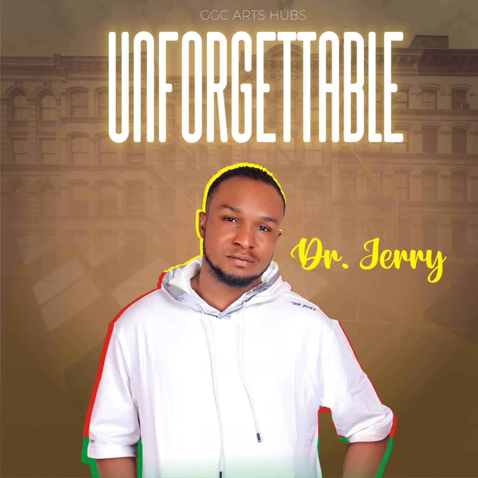 Download Mp3: Dr Jerry - Come Come (Unforgettable EP)