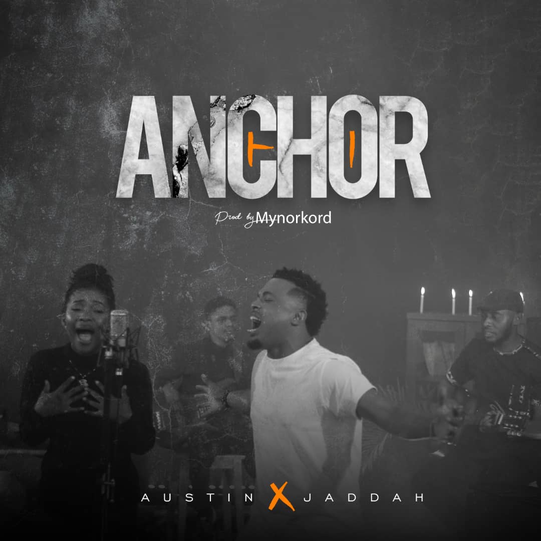 Download Mp3: Austin - Anchor ft Jaddah