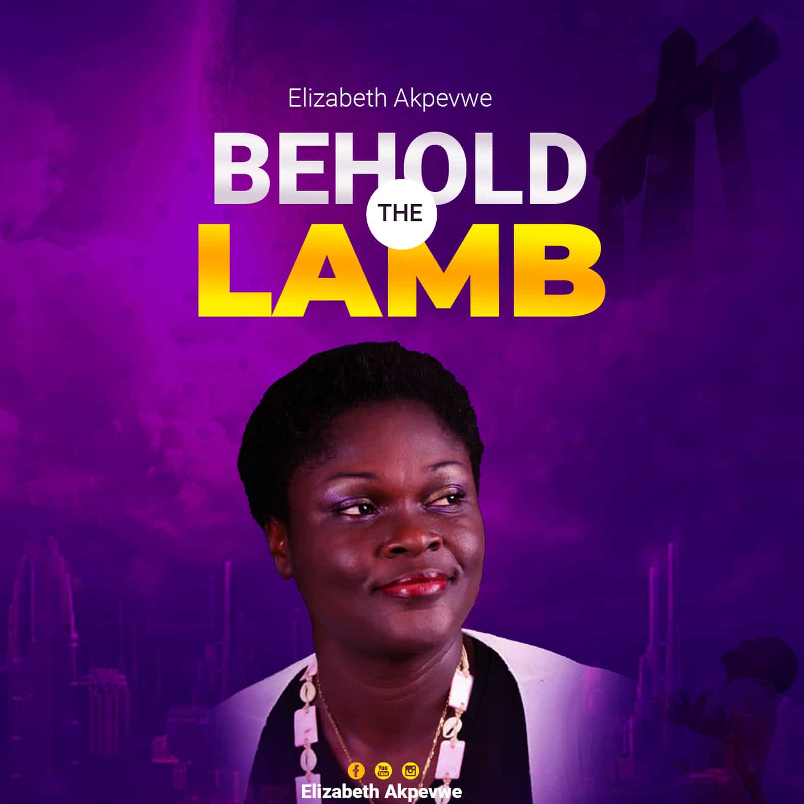 Download Mp3: Elizabeth Akpevwe - Behold The Lamb