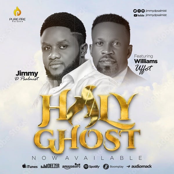 Download Mp3: Jimmy D Psalmist - Holy Ghost ft Williams Uffot