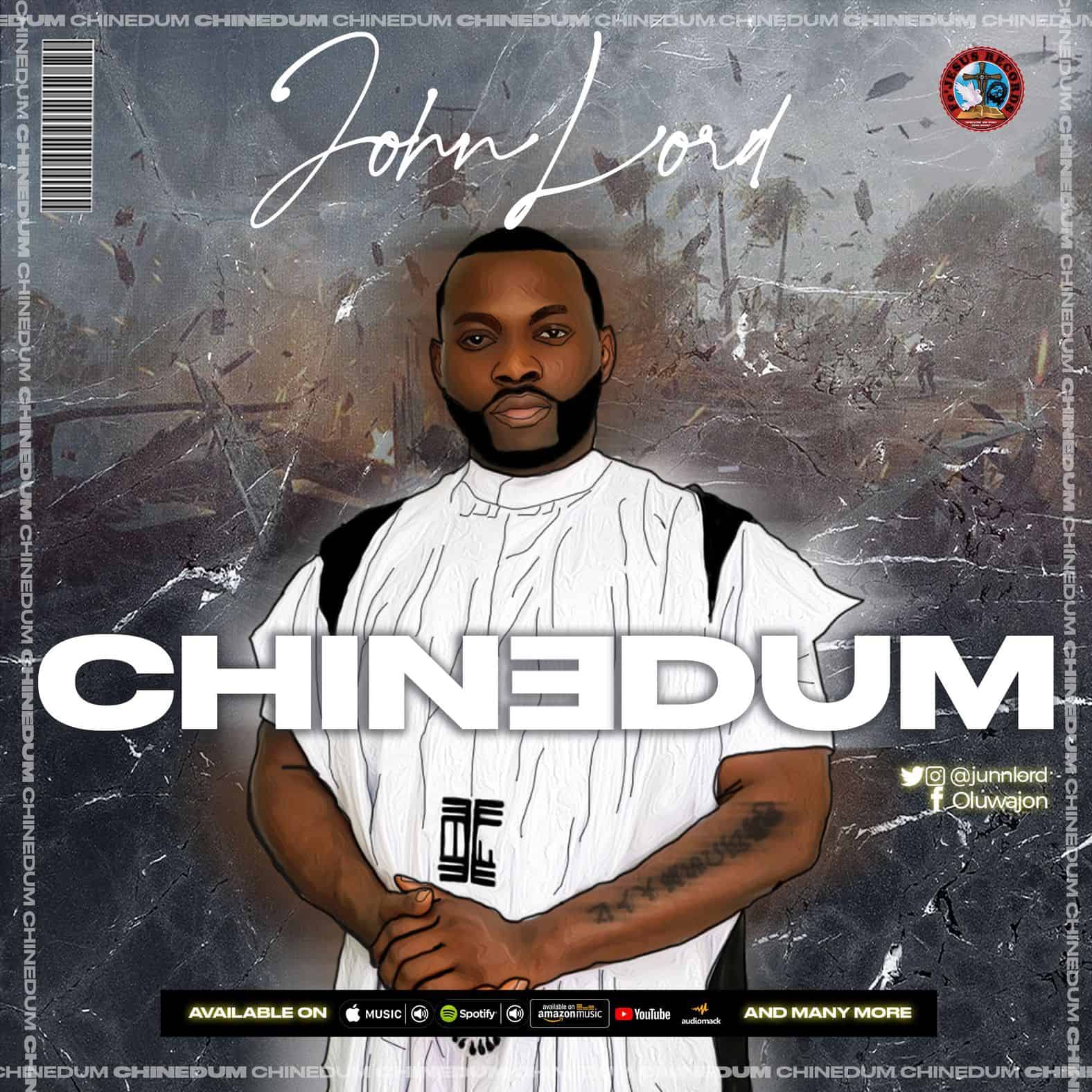 Download Mp3: Johnlord - Chinedum