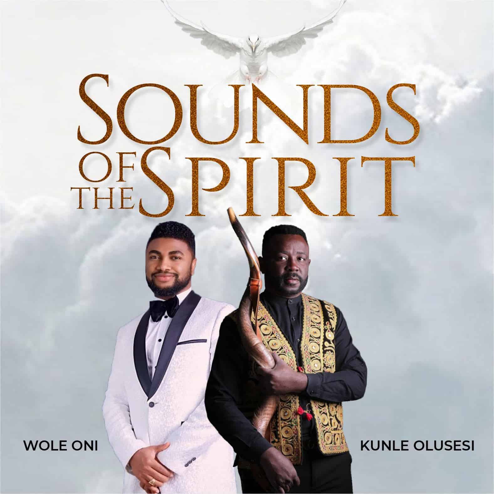Download Mp3: Kunle Olusesi & Wole Oni - Sounds of the Spirit