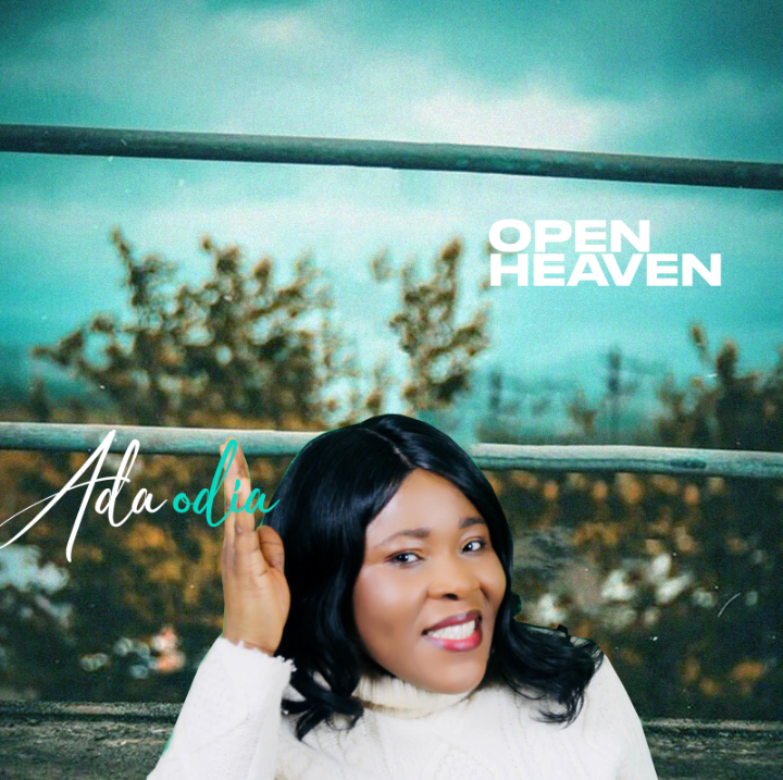 Download Mp3: Ada Odia - Open Heaven