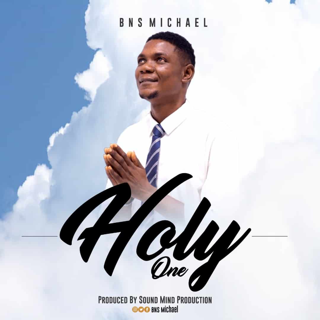 Download Mp3: BNS Michael - Holy One