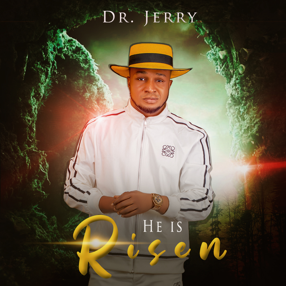 Download Mp3: Dr. Jerry - He Is Risen