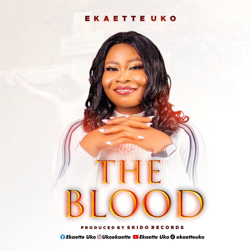 Download Mp3: Ekaette Uko - The Blood