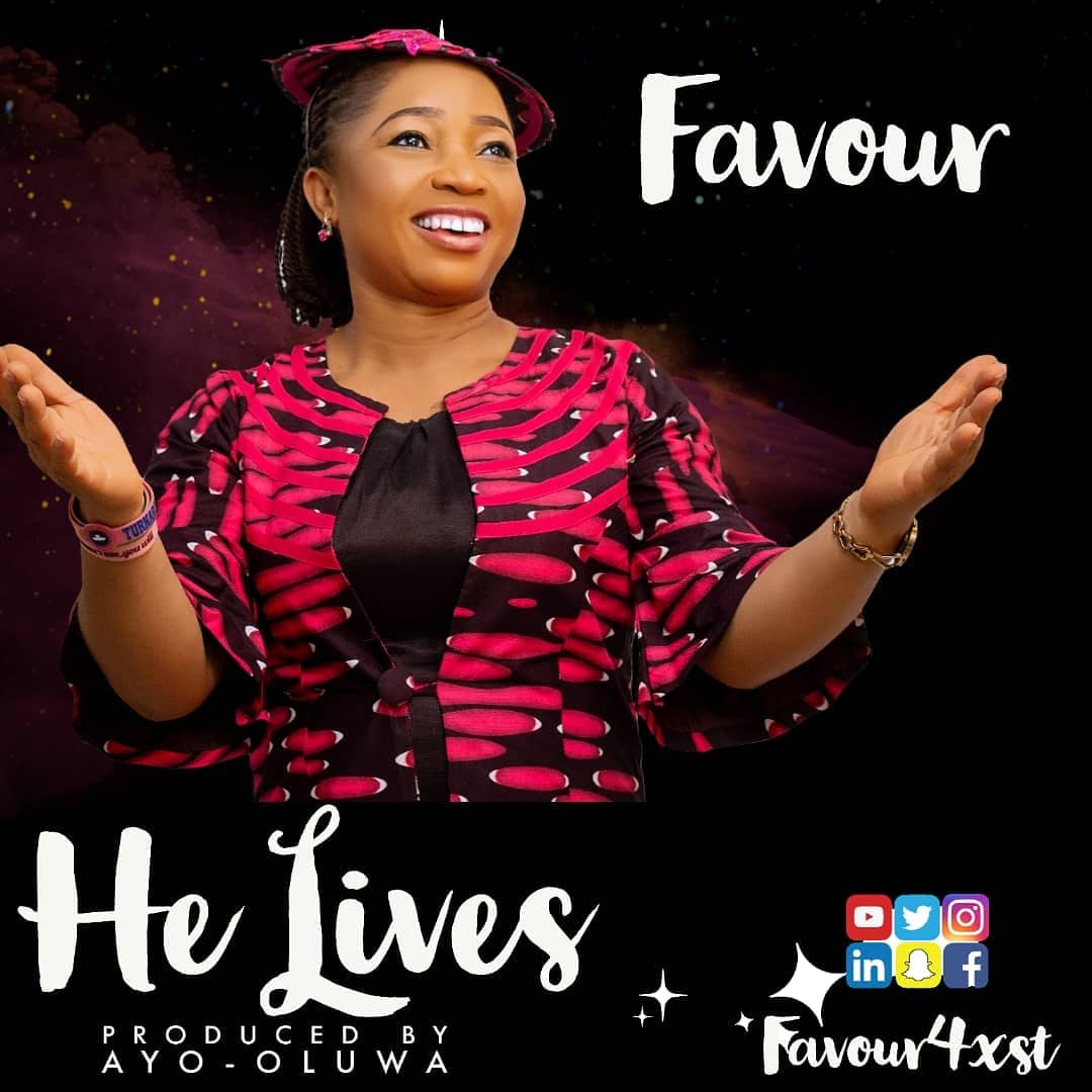Download Mp3: Favour - He Lives Download Mp3: Favour - He Lives