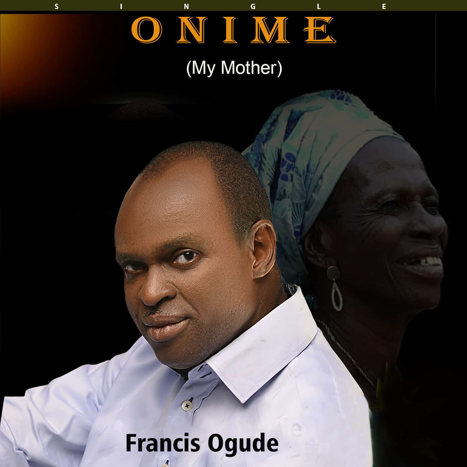 Download Mp3: Francis Ogude - Onime (My Mother)
