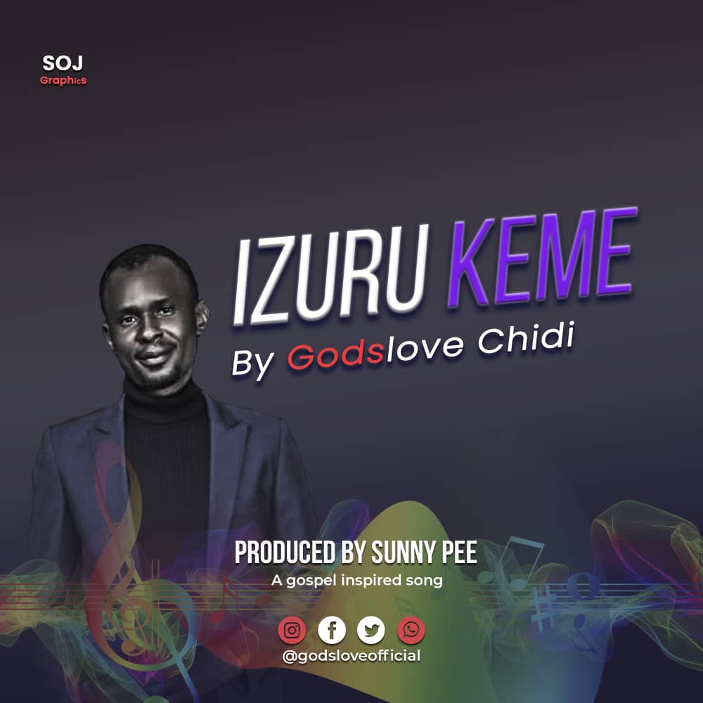 Download Mp3: Godslove Chidi - Izuru Keme