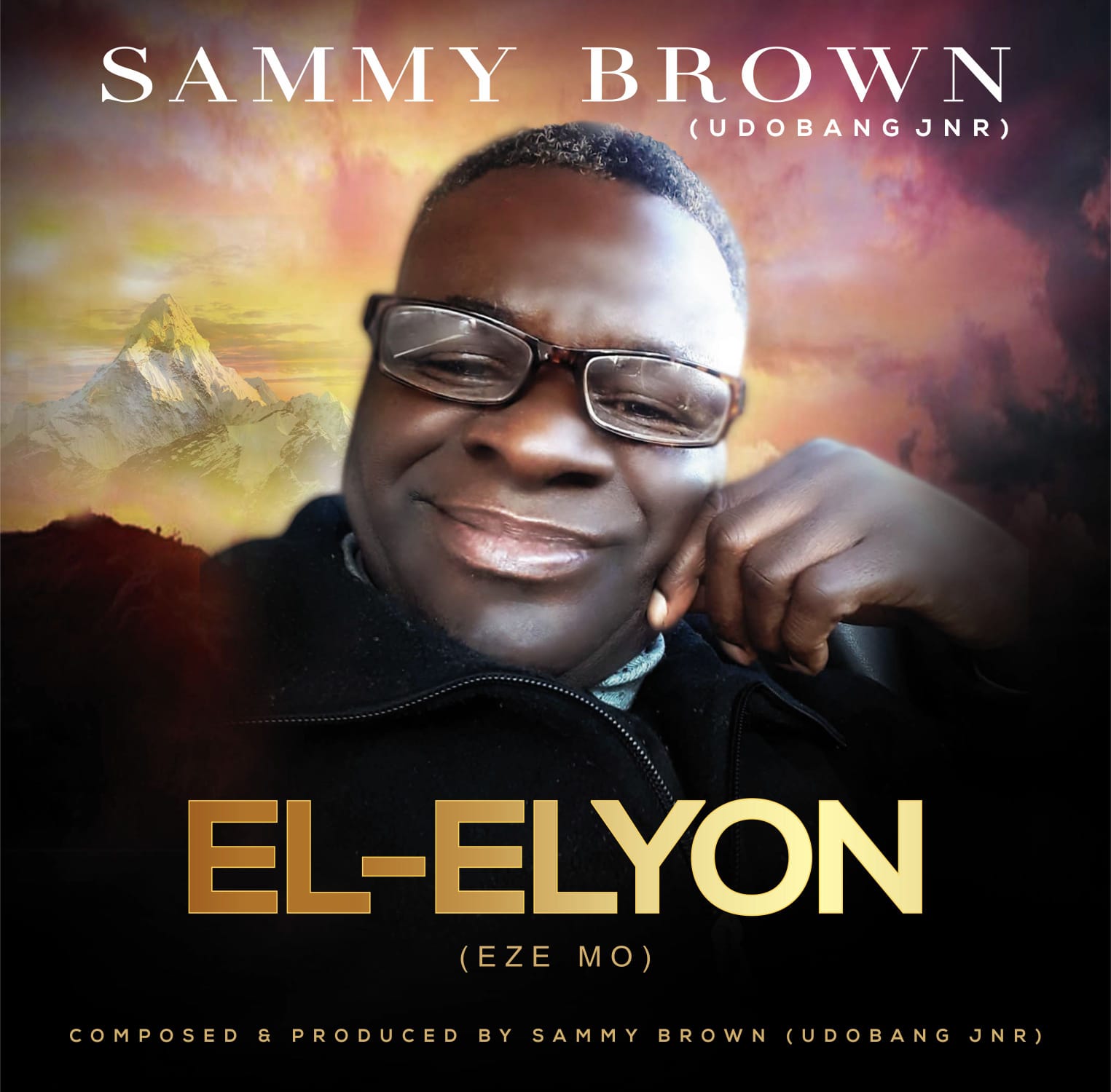 Download Mp3: Sammy Brown Udobang (Jnr) - El-Elyon (Eze Mo)