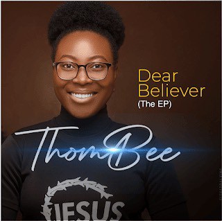 ThomBee - Dear Believer | [EP + Mp3 Download]