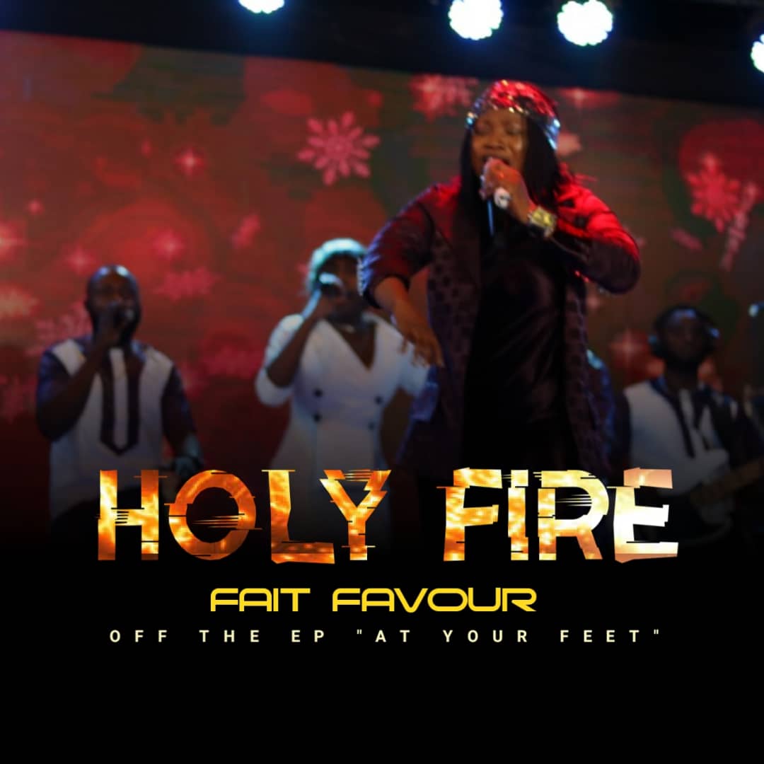 Download Mp3: Fait Favour - Holy Fire