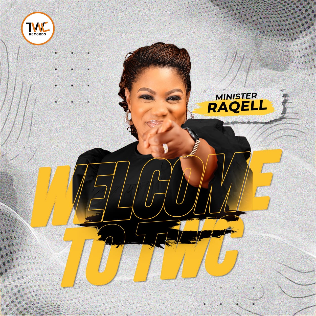 TWC Records Unveils Abuja Based Gospel Artist, Minister Raqell