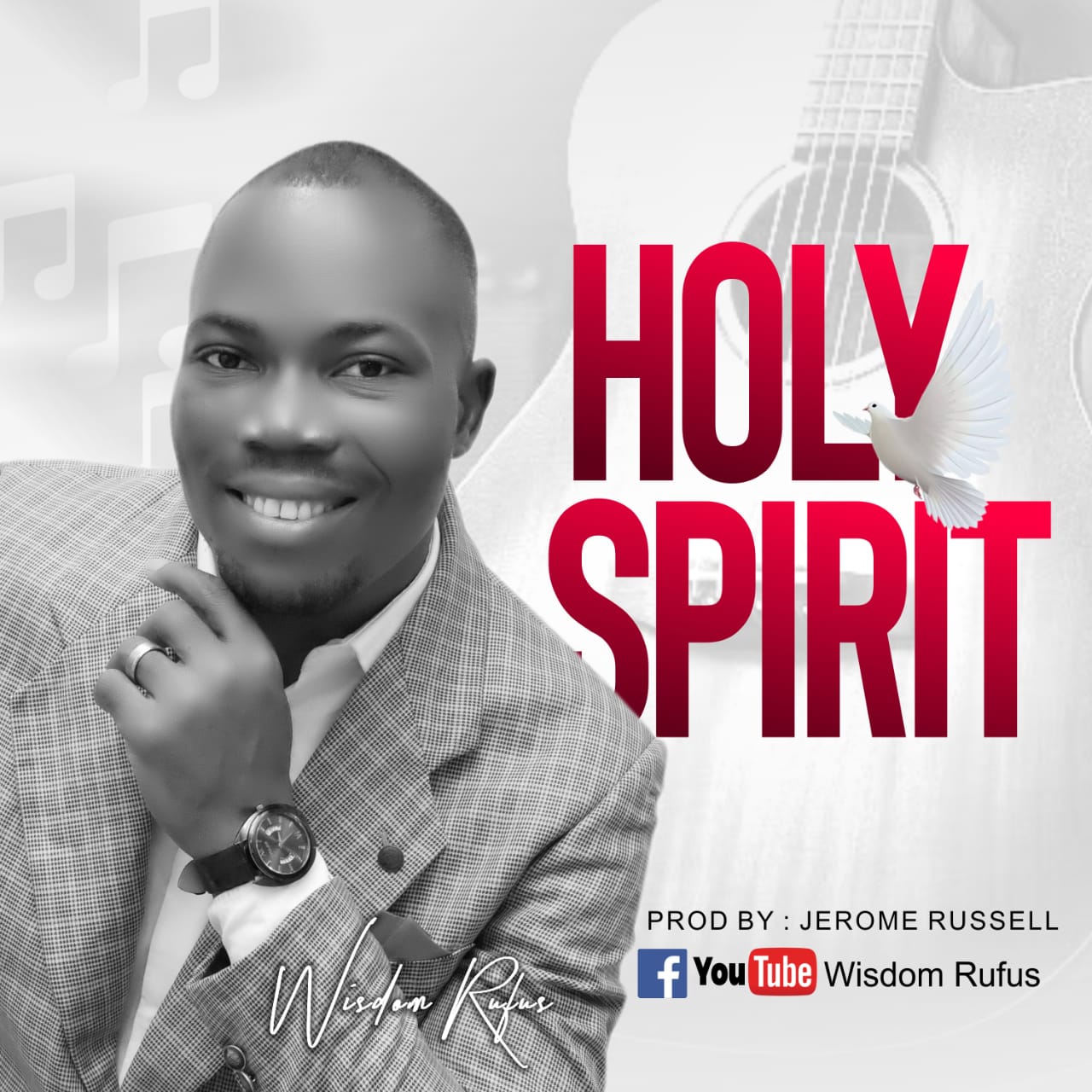Download Mp3: Wisdom Rufus - Holy Spirit