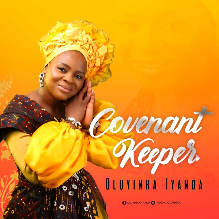 DOWNLOAD MP3: Oluyinka Iyanda - Covenant Keeper