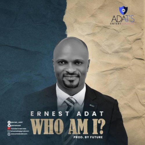 Download Mp3 Ernest Adat - Who Am I