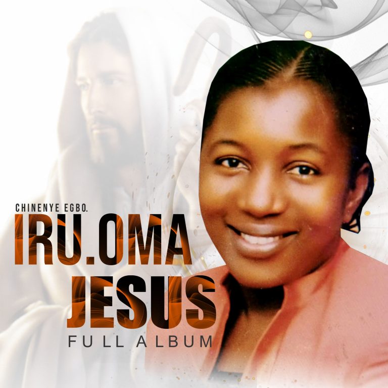 DOWNLOAD MP3: Chinenye Egbo - IRUOMA JESUS