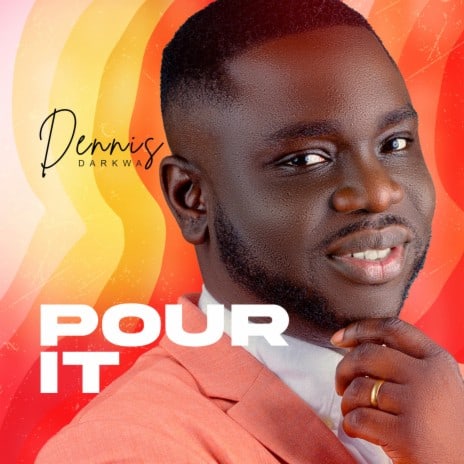 Download Mp3 Dennis Darkwa - Pour It