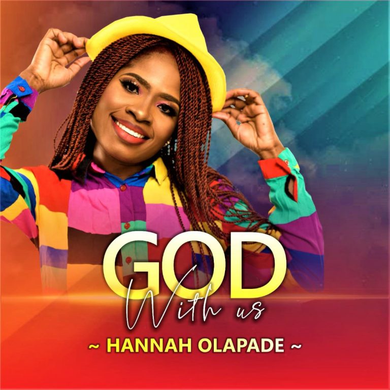 DOWNLOAD MP3: Hannah Olapade - GOD WITH US