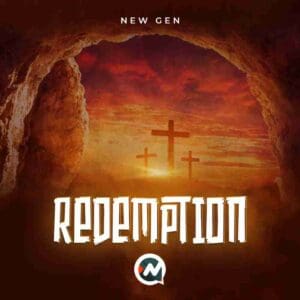 DOWNLOAD ALBUM: New Gen Worshipers - Redemption