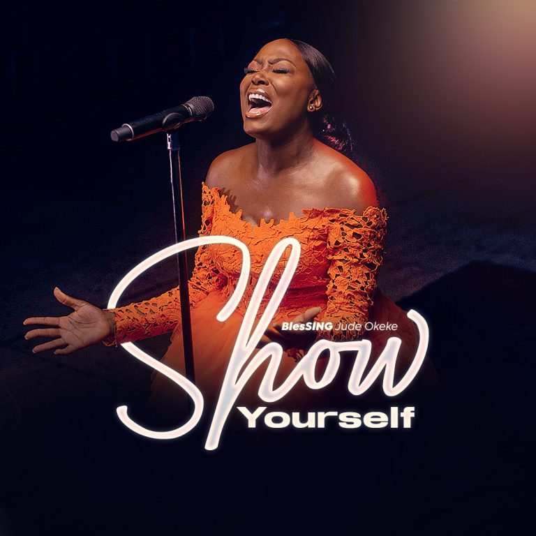 DOWNLOAD Blessing Jude-Okeke - Show Yourself