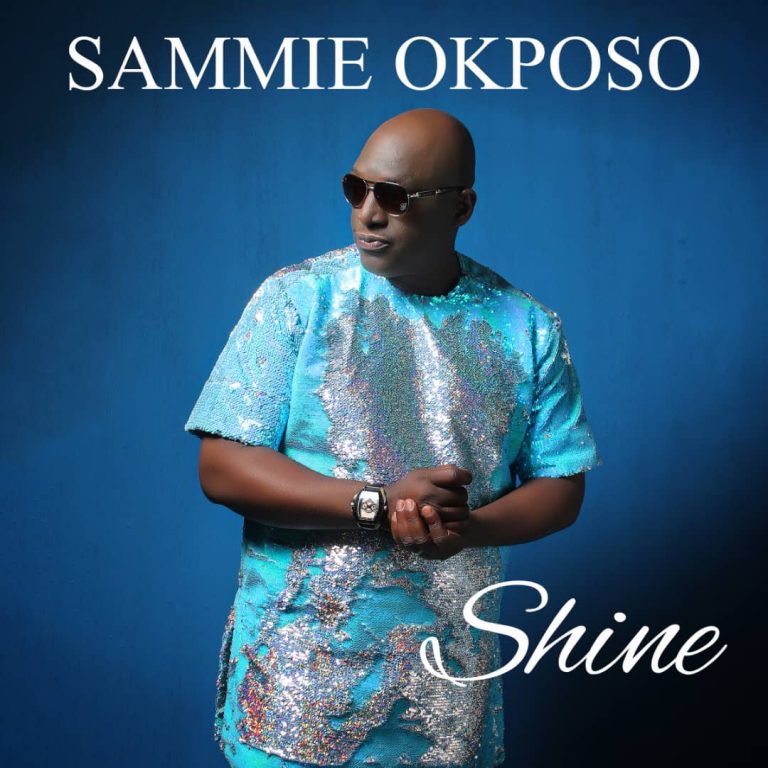 DOWNLOAD MP3: Sammie Okposo - Shine