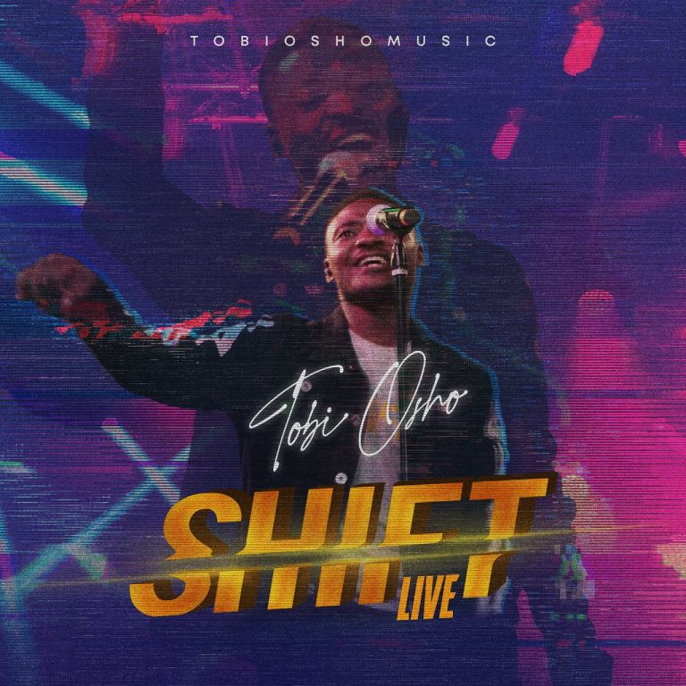 DOWNLOAD ALBUM: Tobi Osho - SHIFT (Live) DOWNLOAD ALBUM: Tobi Osho - SHIFT