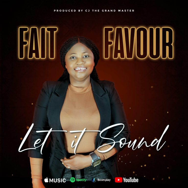DOWNLOAD MP3: Fait Favour - Let It Sound