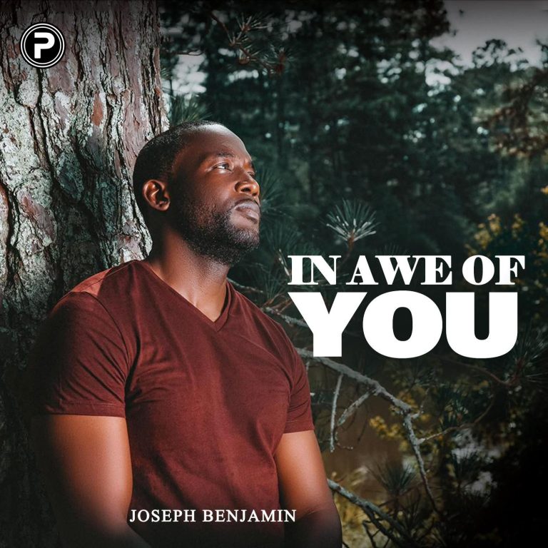 DOWNLOAD MP3: Joseph Benjamin - IN AWE OF YOU DOWNLOAD MP3: Joseph Benjamin - IN AWE OF YOU