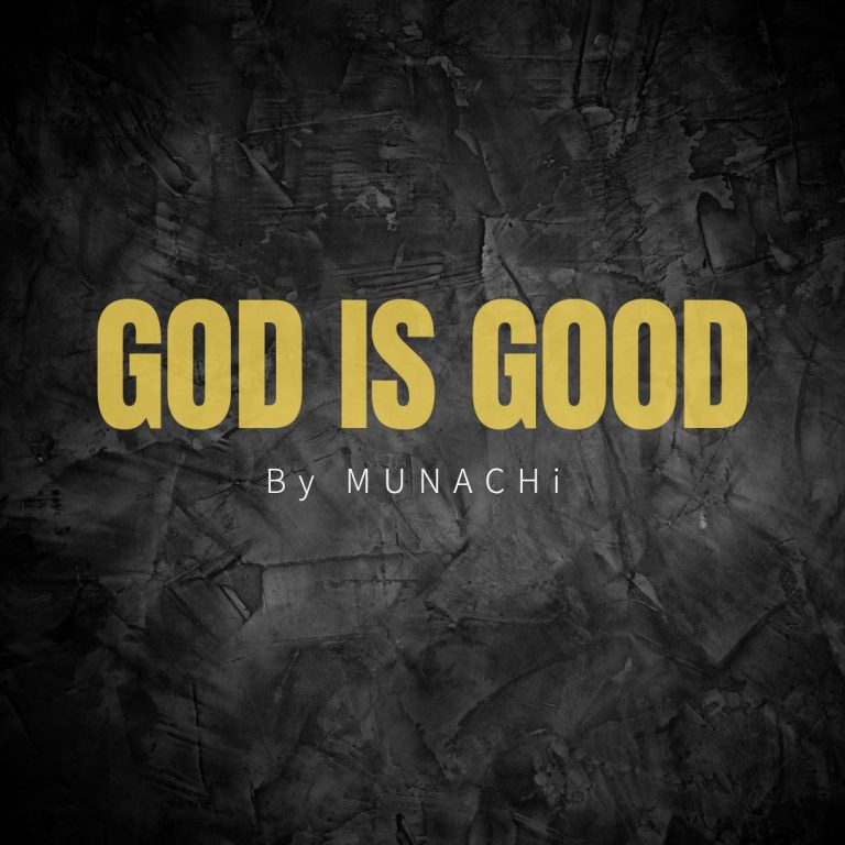 DOWNLOAD MP3: Munachi - God Is Good
