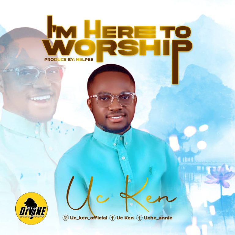 DOWNLOAD MP3:  Uc Ken - I'm Here To Worship