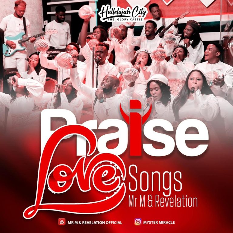 DOWNLOAD MP3: Mr M & Revelation - Praise Love Songs DOWNLOAD MP3: Mr M & Revelation - Praise Love Songs
