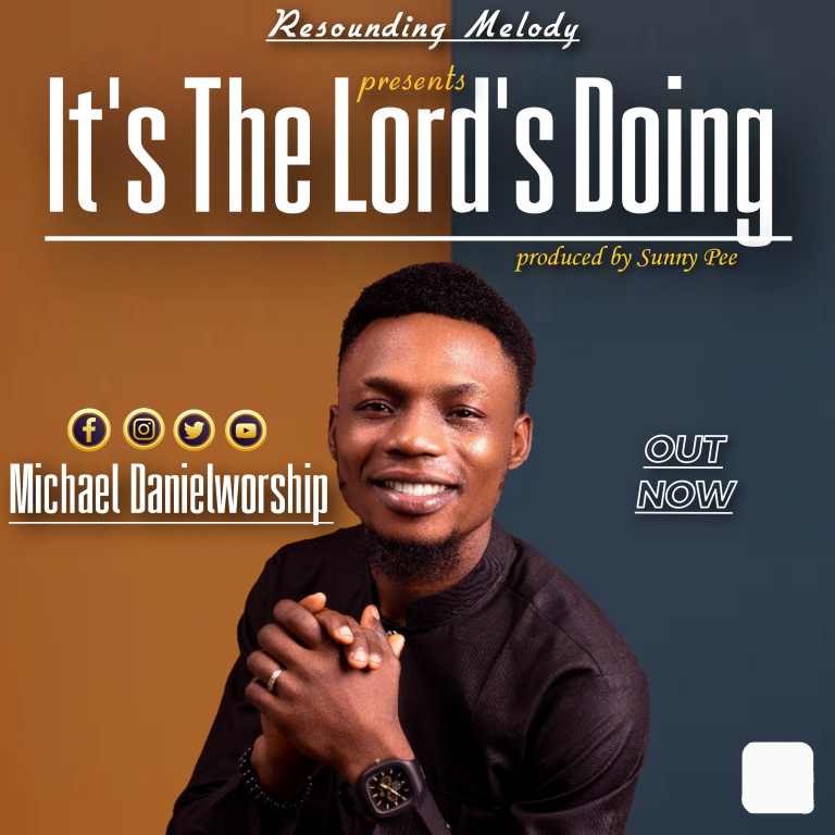 DOWNLOAD MP3: Michael DanielWorship – It’s The Lord’s Doing